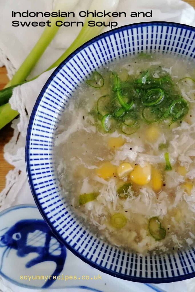 Chicken and sweetcorn soup - Indonesian style