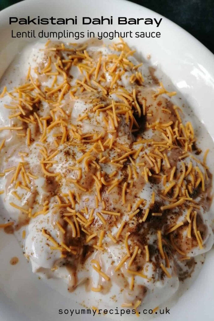 Pakistani Dahi Baray - lentil dumplings in yoghurt sauce