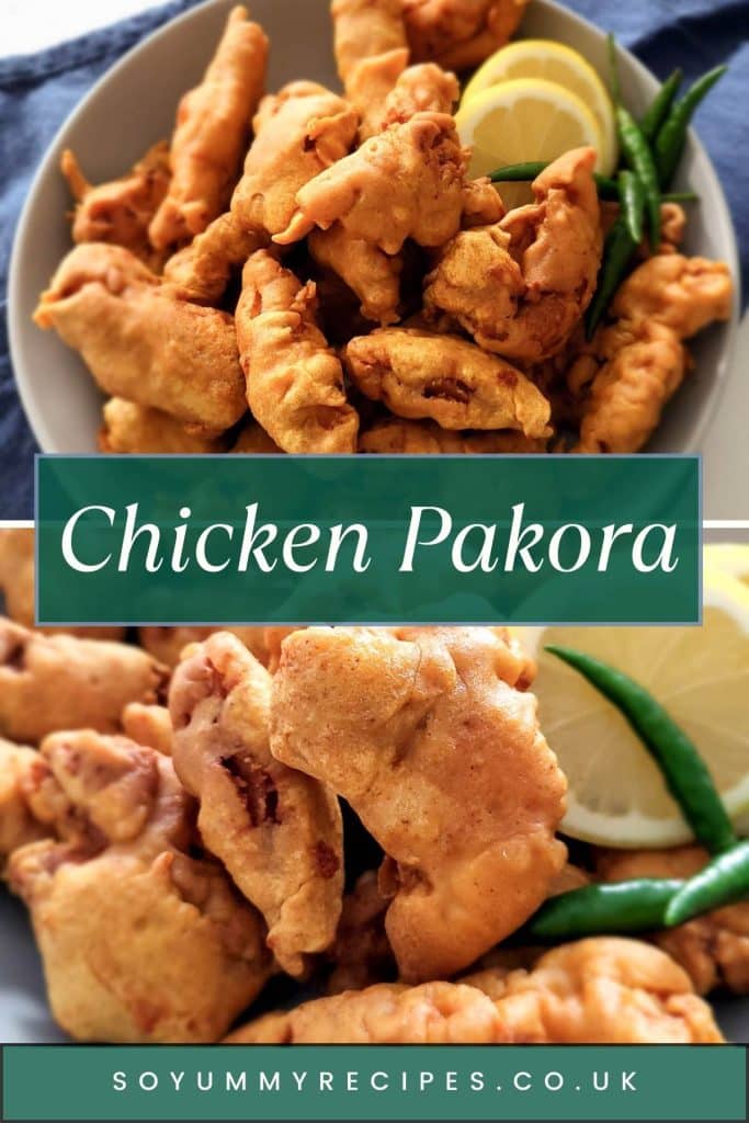 Two images of chicken fritters with overlay text saying chicken pakora.